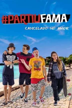 PartiuFama - Cancelado no Amor 2022 Torrent