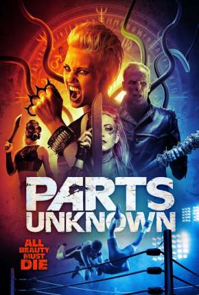 Parts Unknown - Legendado 2020 Torrent