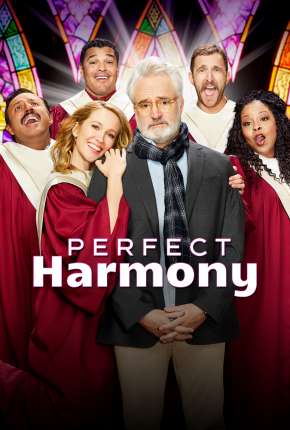 Perfect Harmony - 1ª Temporada Completa 2020 Torrent