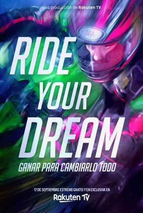 Ride Your Dream - Legendado 2020 Torrent