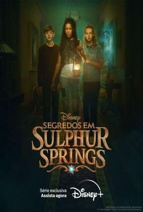 Segredos em Sulphur Springs - 1ª Temporada Completa 2021 Torrent