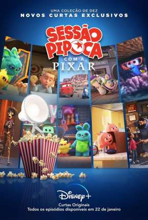 Sessão Pipoca com a Pixar - 1ª Temporada Completa - Legendado 2021 Torrent