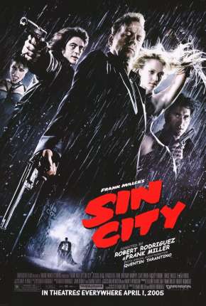 Sin City - A Cidade do Pecado - Versão Estendida 2005 Torrent