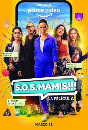 S.O.S. Mamis - La Película 2022 Torrent