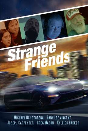 Strange Friends - Legendado 2021 Torrent