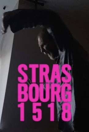 Strasbourg 1518 - Legendado 2020 Torrent