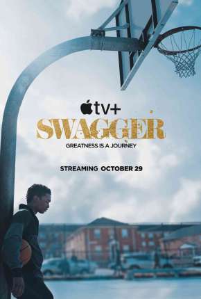 Swagger - 1ª Temporada Legendada 2021 Torrent