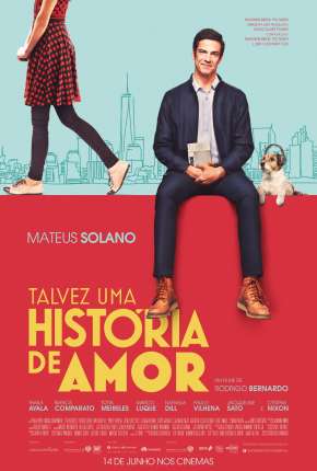 Talvez Uma História de Amor - Nacional 2018 Torrent