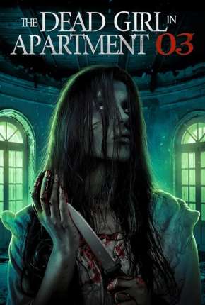 The Dead Girl in Apartment 03 - Legendado 2022 Torrent