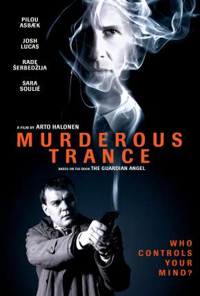 The Guardian Angel - Murderous Trance Legendado 2021 Torrent