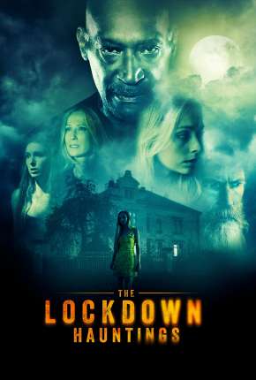 The Lockdown Hauntings - Legendado 2021 Torrent