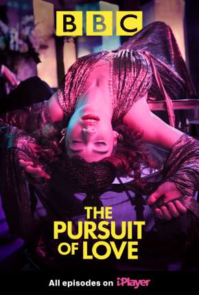 The Pursuit of Love - 1ª Temporada Legendada 2021 Torrent