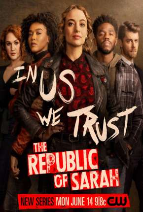 The Republic of Sarah - 1ª Temporada Legendada 2021 Torrent