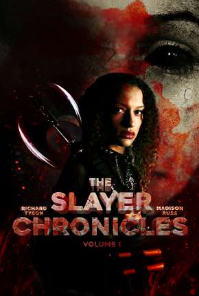 The Slayer Chronicles - Volume 1 - Legendado 2022 Torrent