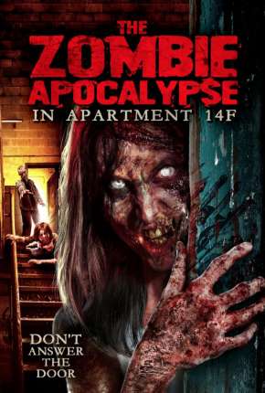 The Zombie Apocalypse in Apartment 14F - Legendado 2017 Torrent