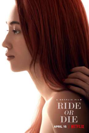 Tudo por Ela - Ride or Die 2021 Torrent