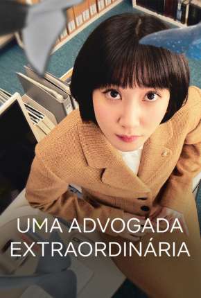 Uma Advogada Extraordinária - 1ª Temporada Completa Legendada 2022 Torrent