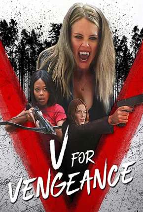 V for Vengeance - Legendado 2022 Torrent