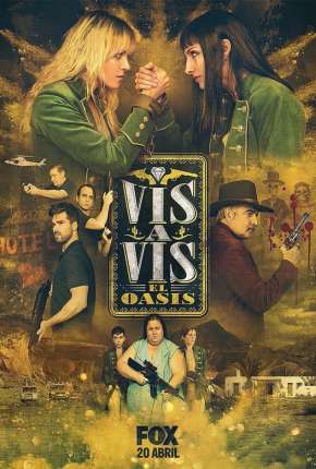 Vis a Vis - El Oasis - 1ª Temporada 2020 Torrent