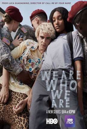 We Are Who We Are - 1ª Temporada Legendada 2020 Torrent