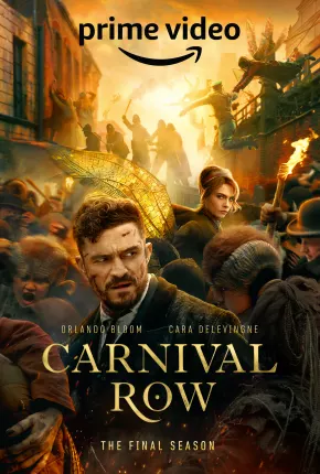 Carnival Row - 2ª Temporada Legendada 2023 Torrent