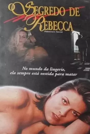 O Segredo de Rebecca / Mistérios da Sedução 1998 Google Drive