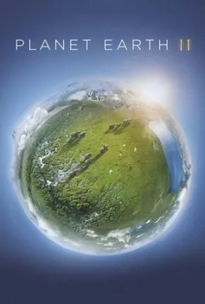 Planeta Terra 2 - Minissérie 2016 Google Drive