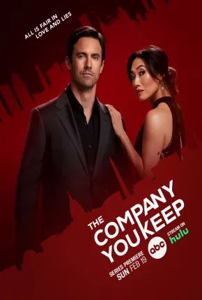 The Company You Keep - 1ª Temporada Legendada 2023 Torrent