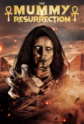 The Mummy - Resurrection - Legendado 2023 Torrent