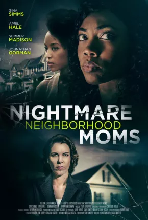 Nightmare Neighborhood Moms - Legendado 2023 Torrent