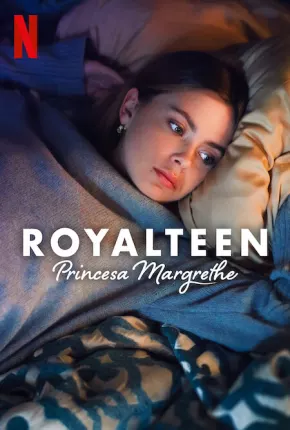 Royalteen - Princesa Margrethe 2023 Torrent