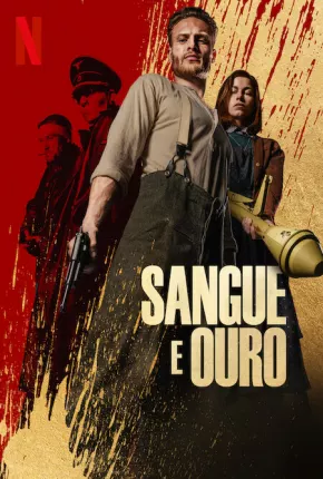 Sangue e Ouro 2023 Torrent