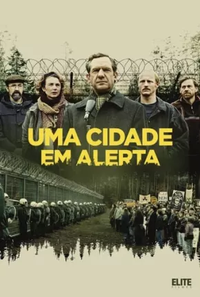 Uma Cidade em Alerta - Wackersdorf 2018 Torrent