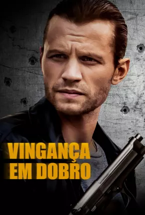 Vingança em Dobro 2021 Torrent