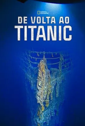 De Volta ao Titanic 2020 Torrent