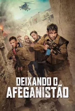 Deixando o Afeganistão 2019 Torrent