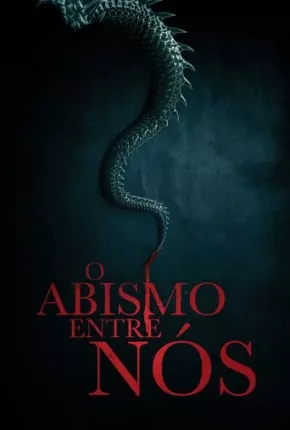 O Abismo Entre Nós 2019 Torrent