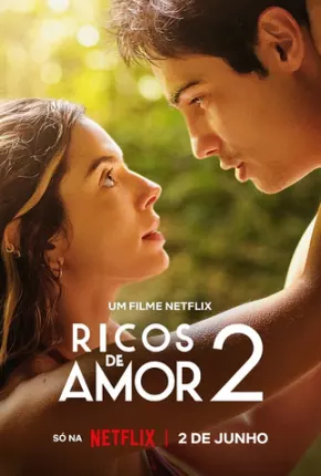 Ricos de Amor 2 2023 Torrent