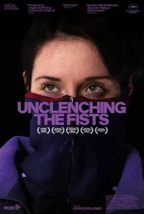 Unclenching the Fists - Legendado 2021 Torrent