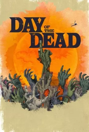 Day of the Dead - 1ª Temporada 2021 Torrent