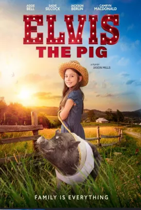 Elvis the Pig - Legendado 2023 Torrent