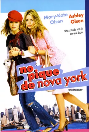 No Pique de Nova York / New York Minute 2004 4Shared