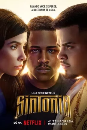 Sintonia - 4ª Temporada 2023 Torrent