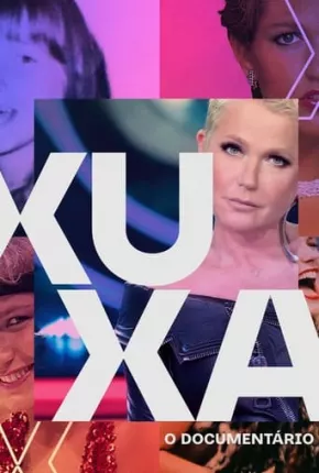 Xuxa O Documentário - 1ª Temporada 2023 Torrent