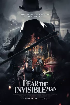 Fear the Invisible Man - Legendado 2023 Torrent