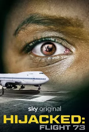 Hijacked - Flight 73 - Legendado 2023 Torrent