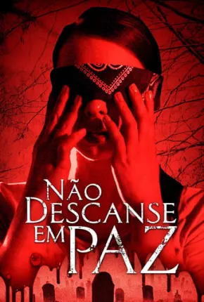 Não Descanse em Paz 2020 Torrent