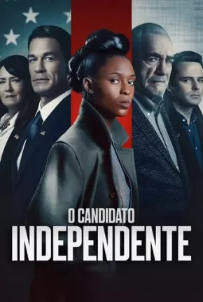 O Candidato Independente 2022 Torrent