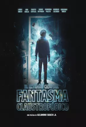 O Estranho Caso do Fantasma Claustrofóbico 2023 Torrent