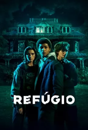 Refúgio - 1ª Temporada Legendada 2023 Torrent